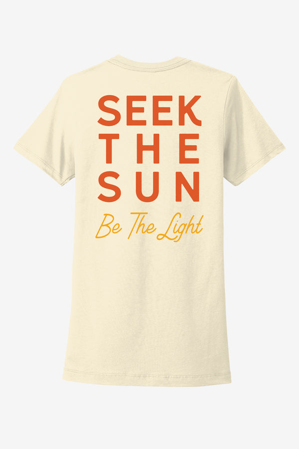 No 1. Seek The Sun™ Be the Light™ Original t-shirt Women's